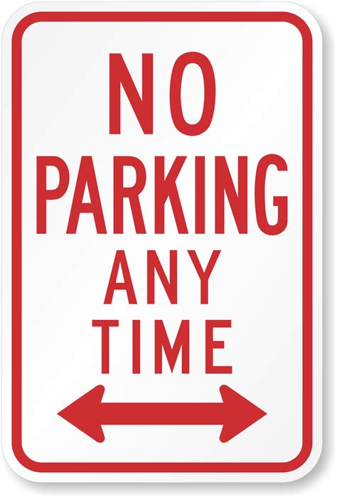 No Parking Any Time Traffic Sign With Arrow Sku X R7 1d