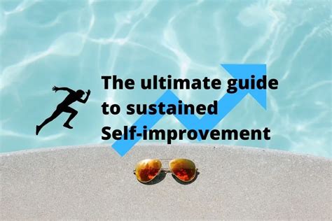 The Ultimate Guide To Sustained Self Improvement Thisiswhyilovebooks