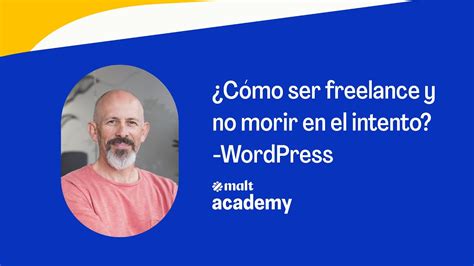 Tech Cómo Ser Freelance Y No Morir En El Intento Wordpress