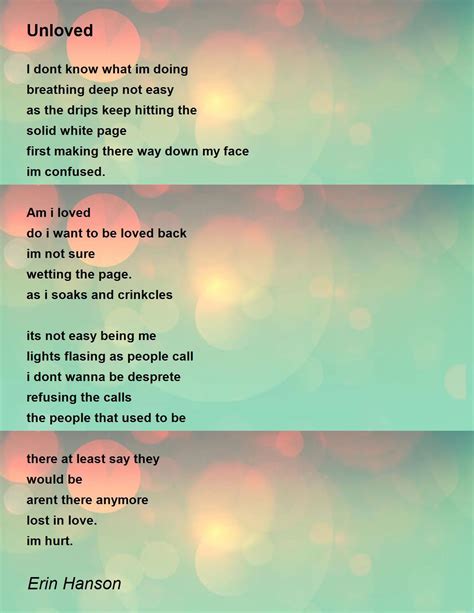 Unloved Poem By Erin Hanson Poem Hunter