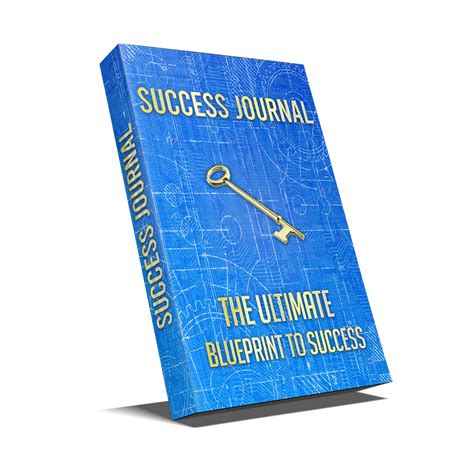 Success Journal: The Ultimate Blueprint to Success - Success Journal