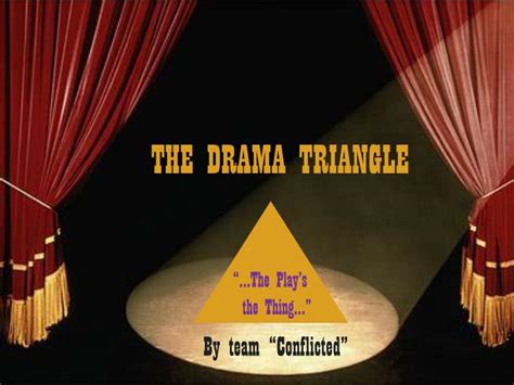 PPT - The Drama Triangle PowerPoint Presentation, free ...