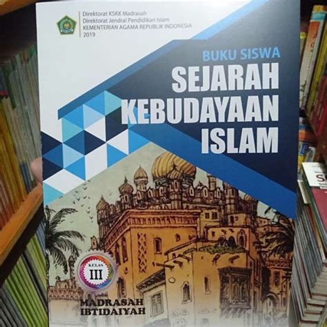 Jual Buku Siswa Sejarah Kebudayaan Islam Kelas 3 Mi 2019 Di Seller