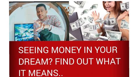 Dreaming of having money means. 5 MEANING OF SEEING MONEY IN YOUR DREAM!!! - YouTube