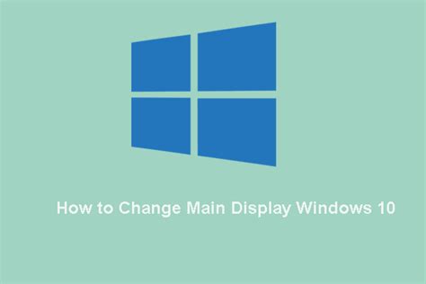Ways How To Change Main Display Windows Windows Windows Hot Hot Sex Picture