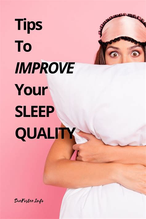 Tips To Improve Your Sleep Quality Sue Foster Money And Lifestyle Blog
