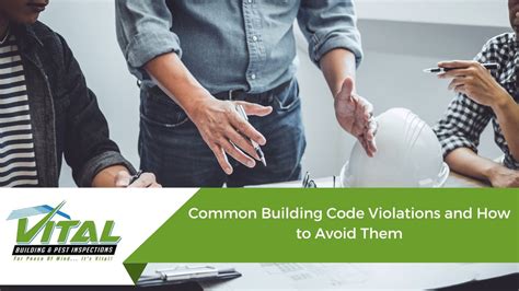 Common Building Code Violations And How To Avoid Them Vital Building