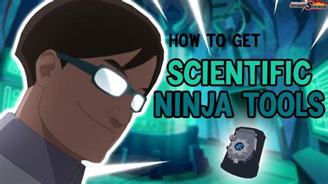 How To Get Scientific Ninja Tools In Naruto To Boruto Shinobi Striker