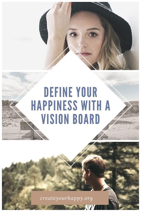 Define Your Happiness With A Vision Board Create Your Happy