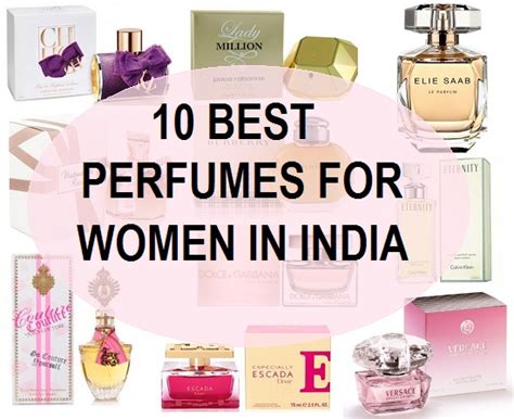 Perfumes are a girl's bff. 10 Best Perfumes for Women in India