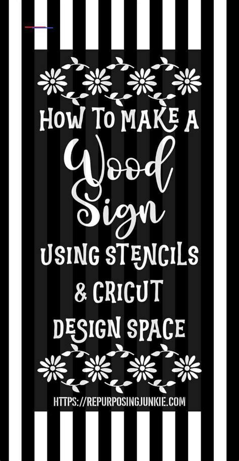 How To Make A Wood Sign Using Stencils And Cricut Design Space