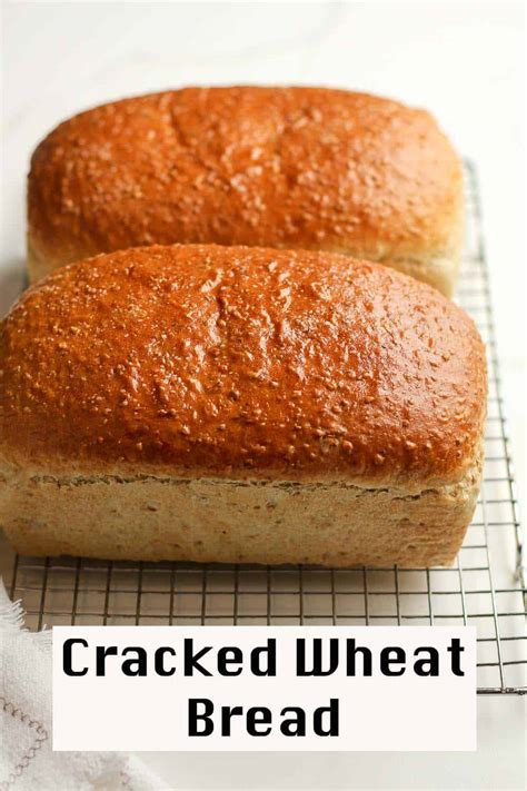 Cracked Wheat Bread Suebee Homemaker