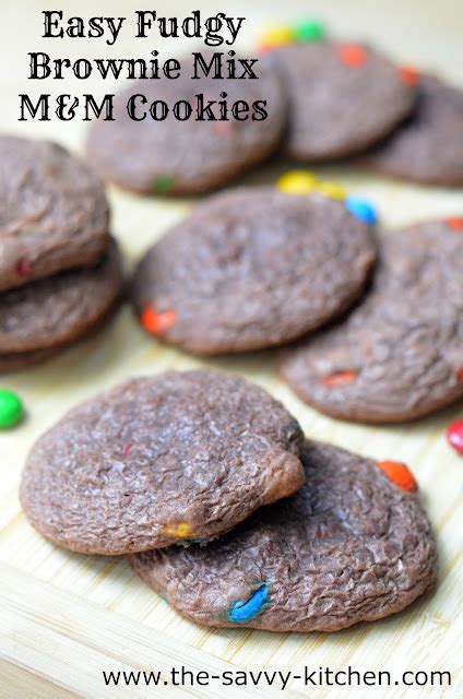 The Savvy Kitchen Easy Fudgy Brownie Mix Mandm Cookies
