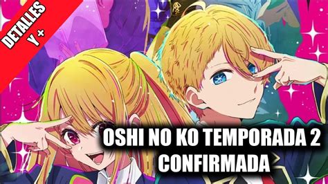 Oshi No Ko Temporada 2 Confirmada Fecha De Estreno Y Detalles Youtube