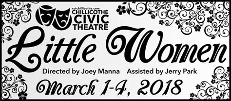 Chillicothe Civic Theatre Presents Little Women March 1 4 2018