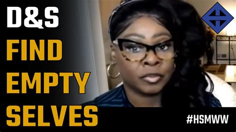 Diamond And Silk Find Empty Selves Youtube