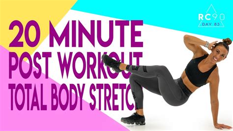 20 Minute Post Workout Total Body Stretch Youtube