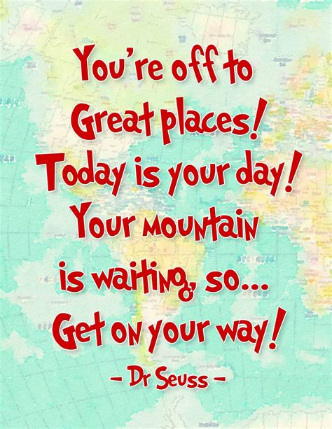 Youre Off To Great Places 2 Short Inspirational Quotes Seuss