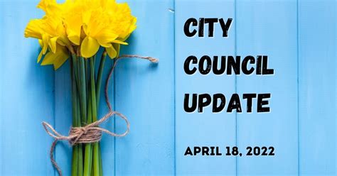 City Council Update April 18 2022 Dennis Hennen Berkley City Council