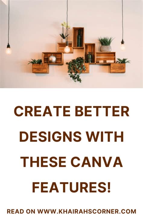 8 Ways To Make Your Canva Designs More Creative Khairahs Corner