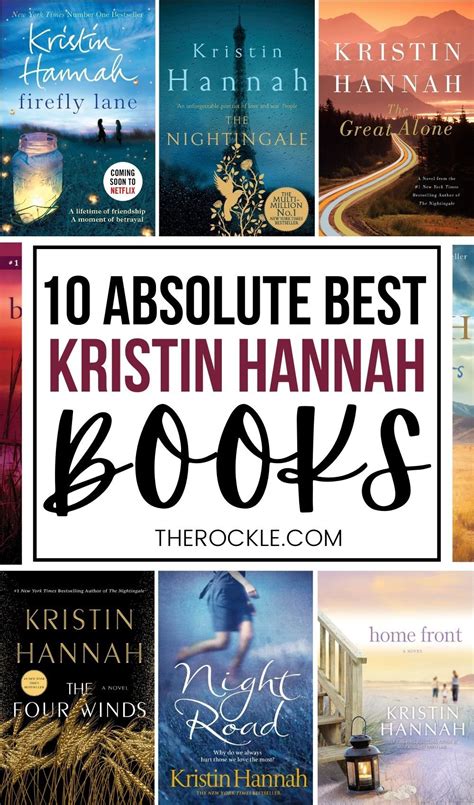 10 Best Kristin Hannah Books That Are A Must Read The Rockle In 2021
