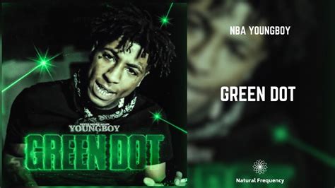 Nba Youngboy Green Dot 432hz Youtube