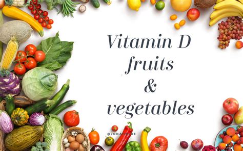 List Of Vitamin D Fruits And Vegetables That You Need To Know About Mfine