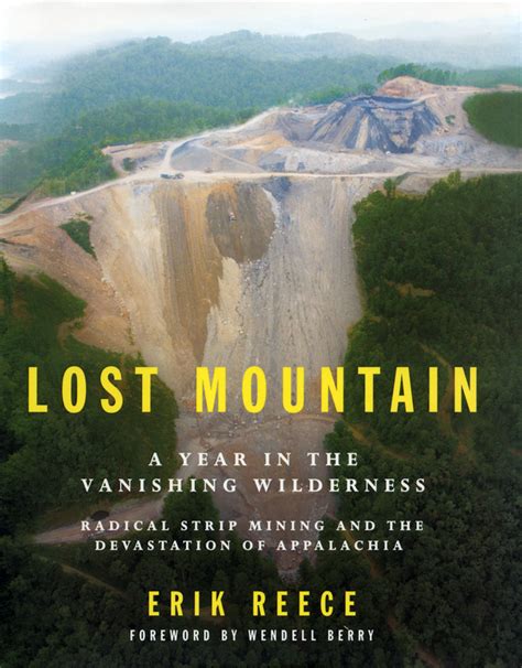 Lost Mountain A Year In The Vanishing Wilderness Buildinggreen