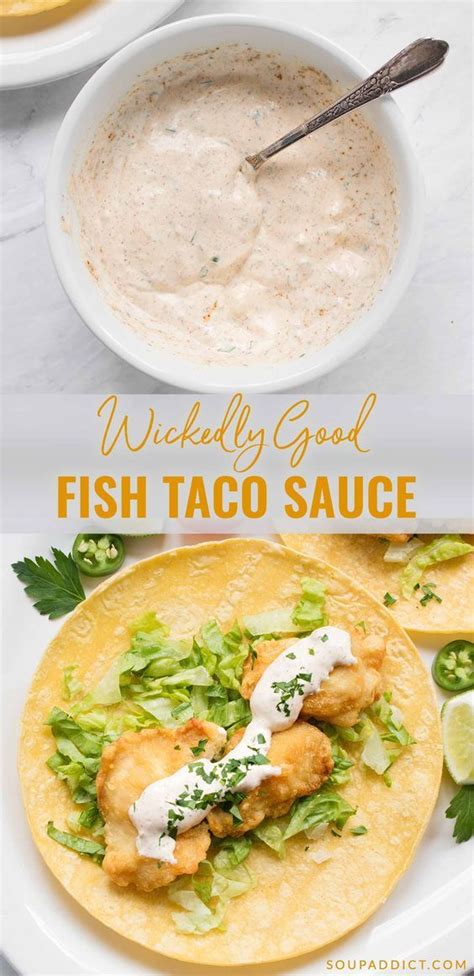 Wickedly Good Fish Taco Sauce Easy Food