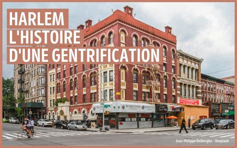 La Gentrification à Harlem 30 Ans En Images