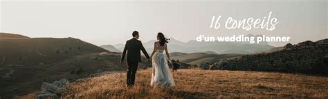 Comment Organiser Un Mariage 16 Conseils De Wedding Planner