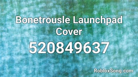 Bonetrousle Launchpad Cover Roblox Id Roblox Music Codes