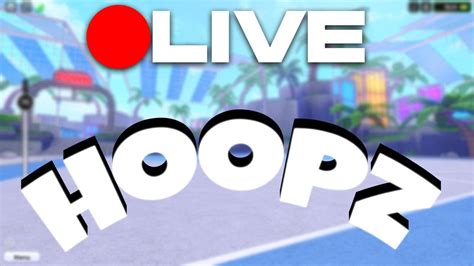 Live Hoopz Roblox Hoopz Youtube