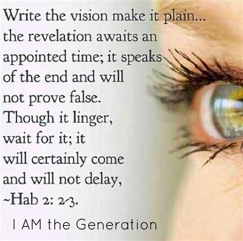 Write The Vision Make It Plainthe Revelation Awaits An Appointed Time It Speaks Of The End
