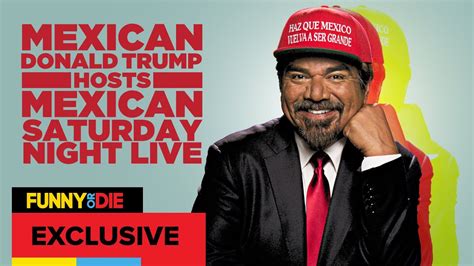 Mexican Donald Trump Hosts Mexican Saturday Night Live Youtube