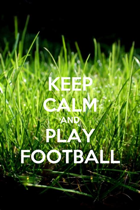 Keep Calm And Play Football Poster Ketkaz Keep Calm O Matic