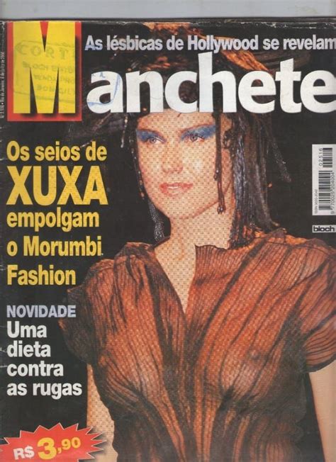 A História Da Vida De Xuxa Em 39 Capas De Revista E Uma De Disco Capa De Revista História