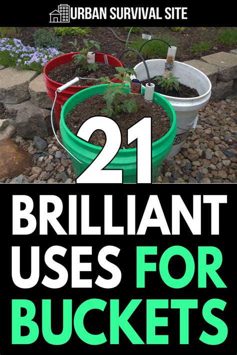 21 Brilliant Uses For Buckets Survival Skills Emergency Preparedness