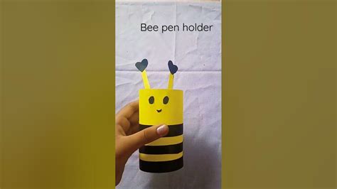 Diy Bee Pen Holder⭐️ ️ Youtube