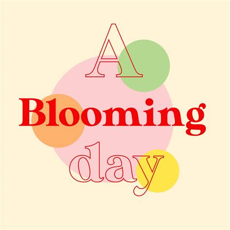 A Blooming Day