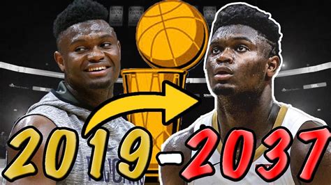 Zion Williamson Entire Career Simulation The Best Player Of All Time