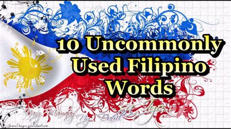 10 Uncommonly Used Filipino Words Vanroe06
