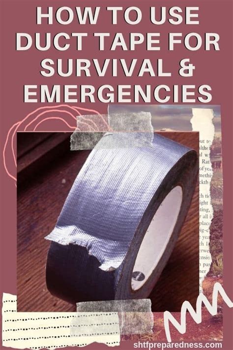 How To Use Duct Tape For Survival And Emergencies Duct Tape Survival
