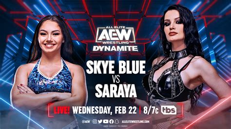 Saraya Vs Skye Blue Set For Feb 22 Aew Dynamite Diva Dirt