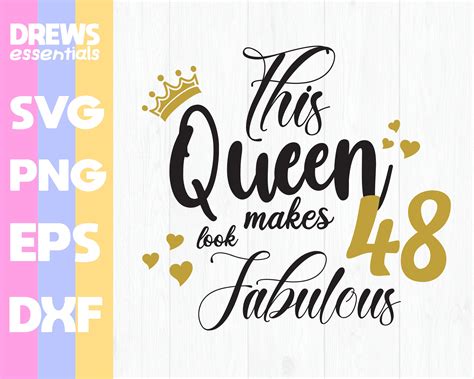 Birthday Queen Svg 48 And Fabulous Svg 48th Birthday Svg Etsy
