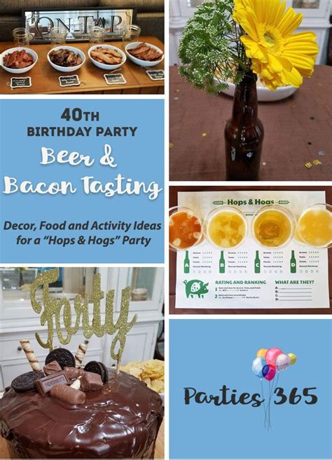 If you're coming up on this milestone birthday and you're unsure of how to celebrate it, we gathered some 40th birthday ideas to choose from, whether you're looking to mark. 40th Birthday Party: Beer and Bacon Tasting (With images ...