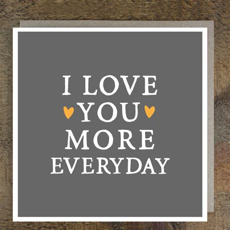 love you more everyday valentine s card by zoe brennan