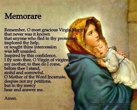 The Memorare Reminds Us That We Have The Blessed Mother As A Wonderful