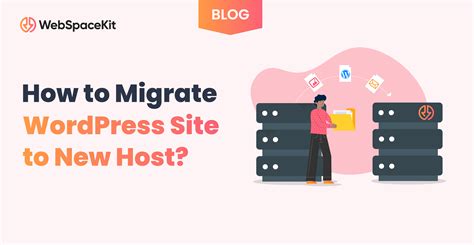 How To Migrate Wordpress Site To New Host Guide 2023