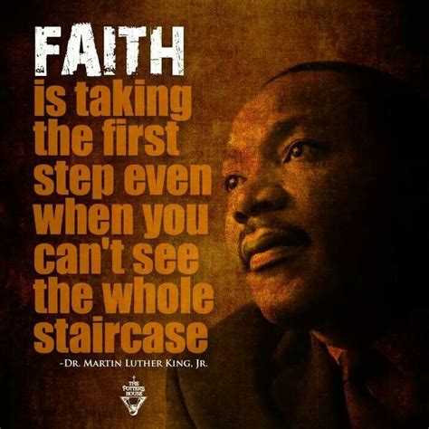 Faith Is Dr Martin Luther King Jr Dr Martin Luther King